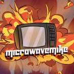 M1crowaveM1ke's Avatar'